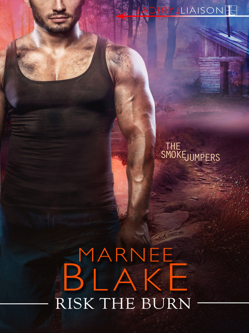 Title details for Risk the Burn by Marnee Blake - Available